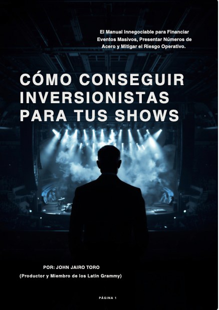 Portada: Cómo conseguir inversionistas para tus shows